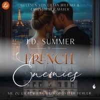 Produktbild: French Enemies: Sie zu lieben war mein gr&ouml;&szlig;ter Fehler (French Hearts 6)
