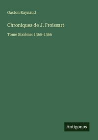 Produktbild: Chroniques de J. Froissart