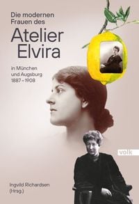 Produktbild: Die modernen Frauen des Atelier Elvira