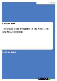 Produktbild: The Make-Work Programs in the New Deal Era: An Assessment