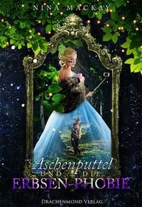 Produktbild: Aschenputtel und die Erbsen-Phobie