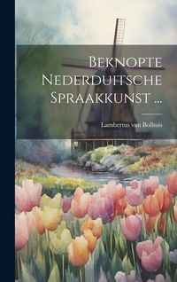 Produktbild: Beknopte Nederduitsche Spraakkunst ...
