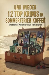 Produktbild: Und wieder 12 Top Krimis im Sommerferien Koffer Juli 2026
