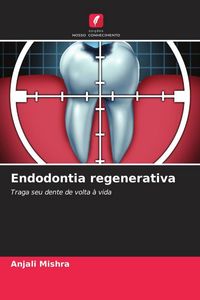 Produktbild: Endodontia regenerativa