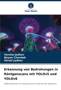 Produktbild: Erkennung von Bedrohungen in R&ouml;ntgenscans mit YOLOv5 und YOLOv6