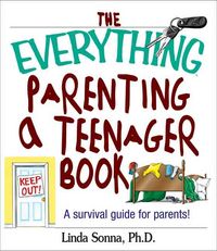 Produktbild: The Everything Parenting a Teenager Book: A Survival Guide for Parents!