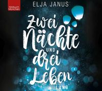 Bild vom Artikel Zwei Nächte und drei Leben lang vom Autor Elja Janus