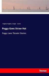 Bild vom Artikel Peggy Goes Straw Hat vom Autor Virginia Hughes