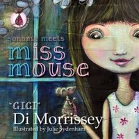 Produktbild: Morrissey, D: Sonoma Meets Miss Mouse