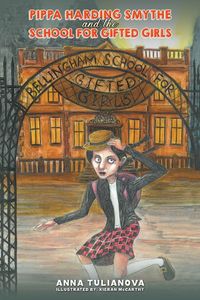 Produktbild: Pippa Harding Smythe and the School for Gifted Girls