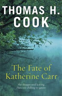 Produktbild: Cook, T: The Fate of Katherine Carr