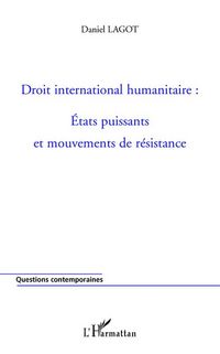 Produktbild: Droit international humanitaire: Etats puissants et mouvemen