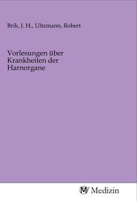 Produktbild: Vorlesungen &uuml;ber Krankheiten der Harnorgane