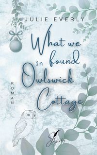 Produktbild: What we found in Owlswick Cottage