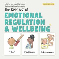 Produktbild: The Kids' A-Z of Emotional Regulation and Wellbeing