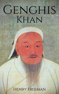 Produktbild: Genghis Khan: A Life From Beginning to End
