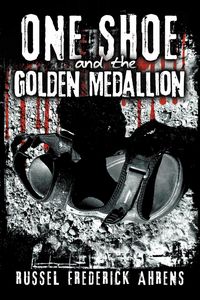 Produktbild: One Shoe and the Golden Medallion