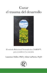 Produktbild: Curar el trauma del desarrollo