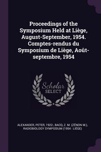 Produktbild: Proceedings of the Symposium Held at Li&egrave;ge, August-September, 1954. Comptes-rendus du Symposium de Li&egrave;ge, Ao&ucirc;t-septembre, 1954