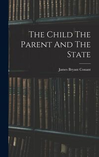Produktbild: The Child The Parent And The State