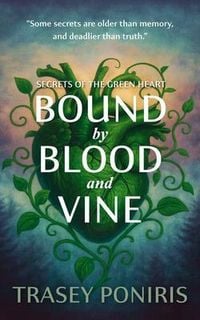 Produktbild: Bound by Blood and Vine