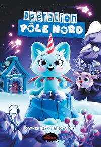 Produktbild: Op&eacute;ration p&ocirc;le Nord