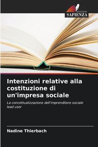 Produktbild: Intenzioni relative alla costituzione di un'impresa sociale