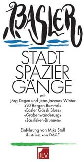 Bild vom Artikel Basler Stadtspaziergänge Der alternative Stadtführer. vom Autor Jörg Degen