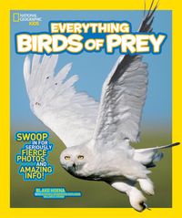 Produktbild: National Geographic Kids Everything Birds of Prey