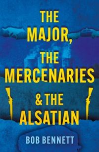 Produktbild: The Major, The Mercenaries and The Alsatian