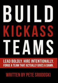 Produktbild: Build Kickass Teams