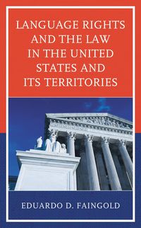 Produktbild: Language Rights and the Law in the United States and Its Territories