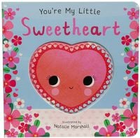 Produktbild: You're My Little Sweetheart (Board Book for Babies and Toddlers 0-2 Years Old)