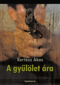 Produktbild: A gyul&ouml;let &aacute;ra