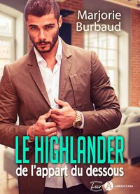 Produktbild: Le highlander de l'appart du dessous