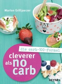 Produktbild: Cleverer als No Carb: Die Carb-100-Formel