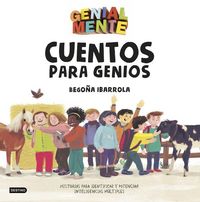 Produktbild: Genial mente. Cuentos para genios : historias para identificar y potenciar inteligencias m&uacute;ltiples