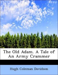 Produktbild: Davidson, H: Old Adam. A Tale of An Army Crammer
