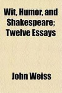 Produktbild: Wit, Humor, and Shakespeare; Twelve Essays