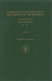 Produktbild: Bilingual Concordance to the Targum of the Prophets, Volume 19 Twelve (Chet - Samekh)