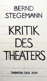 Produktbild: Kritik des Theaters