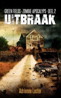 Produktbild: Uitbraak (Green Fields: Zombie-apocalyps, deel 2)