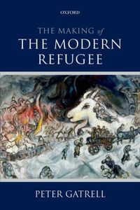 Produktbild: Gatrell, P: Making of the Modern Refugee