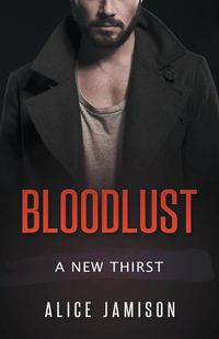 Produktbild: Bloodlust A New Thirst Book