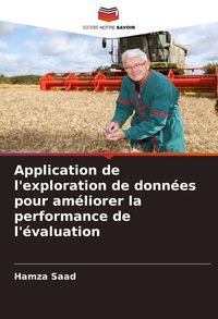 Produktbild: Application de l'exploration de donn&eacute;es pour am&eacute;liorer la performance de l'&eacute;valuation