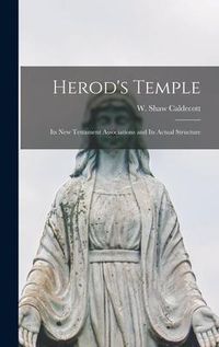 Produktbild: Herod's Temple: Its New Testament Associations and Its Actual Structure
