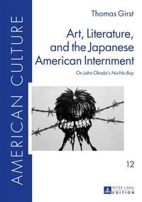 Produktbild: Art, Literature, and the Japanese American Internment