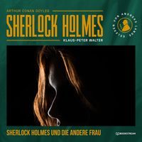 Produktbild: Sherlock Holmes und die andere Frau