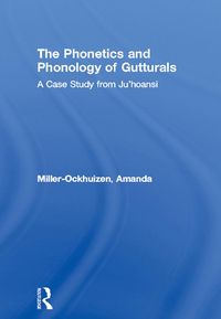 Produktbild: The Phonetics and Phonology of Gutturals