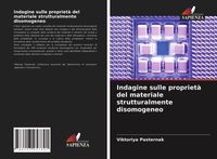Produktbild: Indagine sulle propriet&agrave; del materiale strutturalmente disomogeneo
